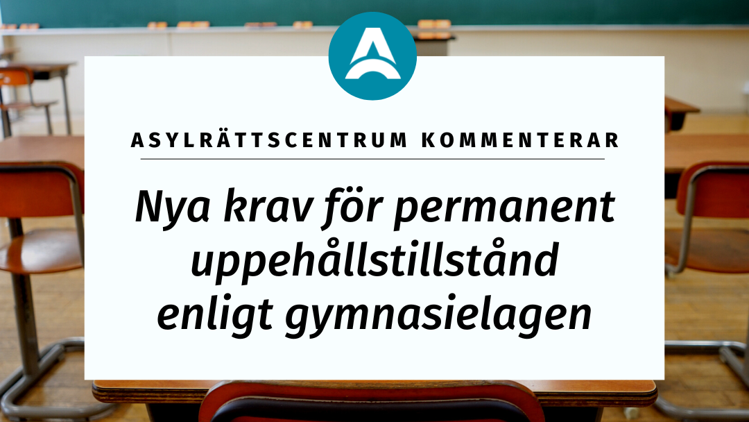 Nya krav för permanent uppehållstillstånd enligt gymnasielagen